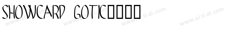 showcard gotic字体转换